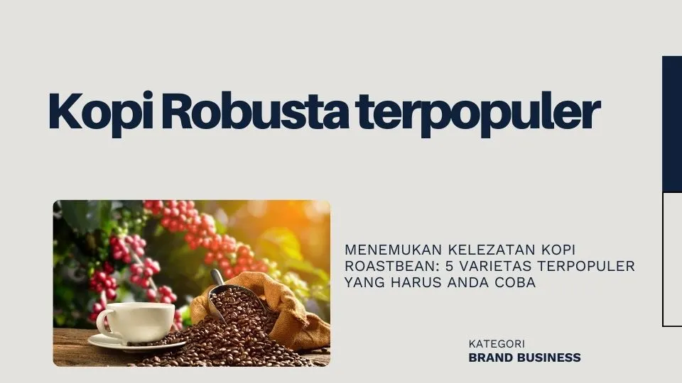 Kopi Robusta terpopuler