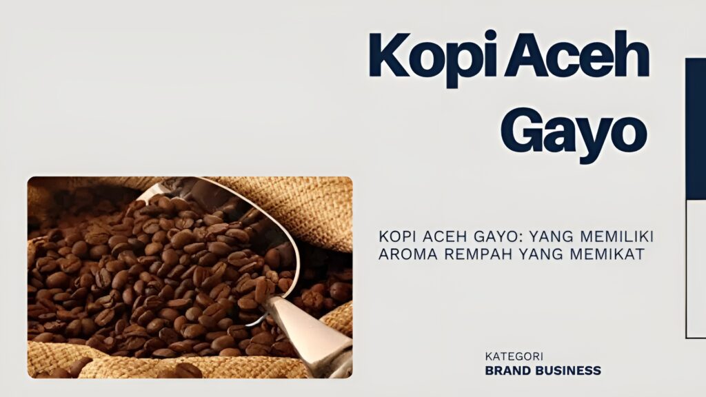 Kopi Aceh Gayo