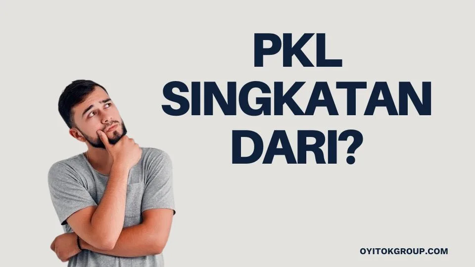 pkl singkatan dari?