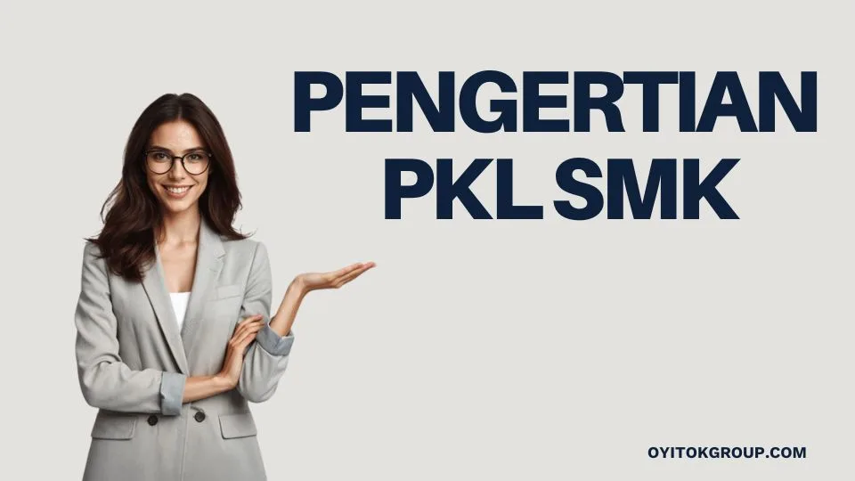 pengertian pkl smk