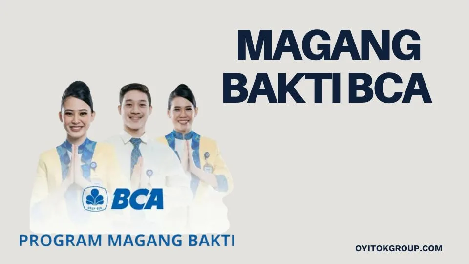 MAGANG BAKTI BCA