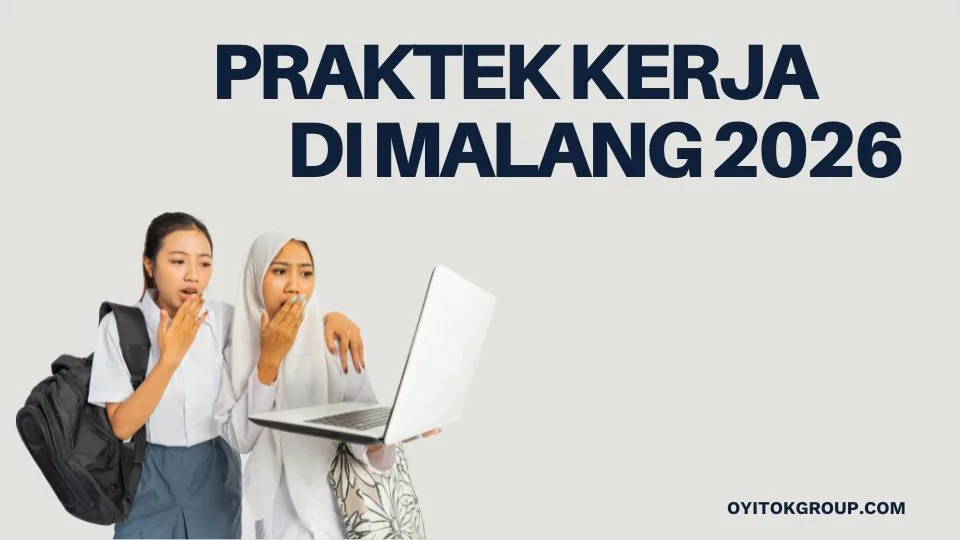 Praktek Kerja di Malang 2026