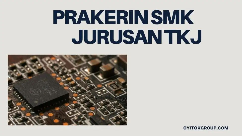 PRAKERIN SMK JURUSAN TKJ