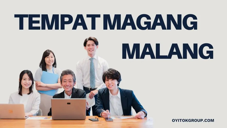 TEMPAT MAGANG MALANG
