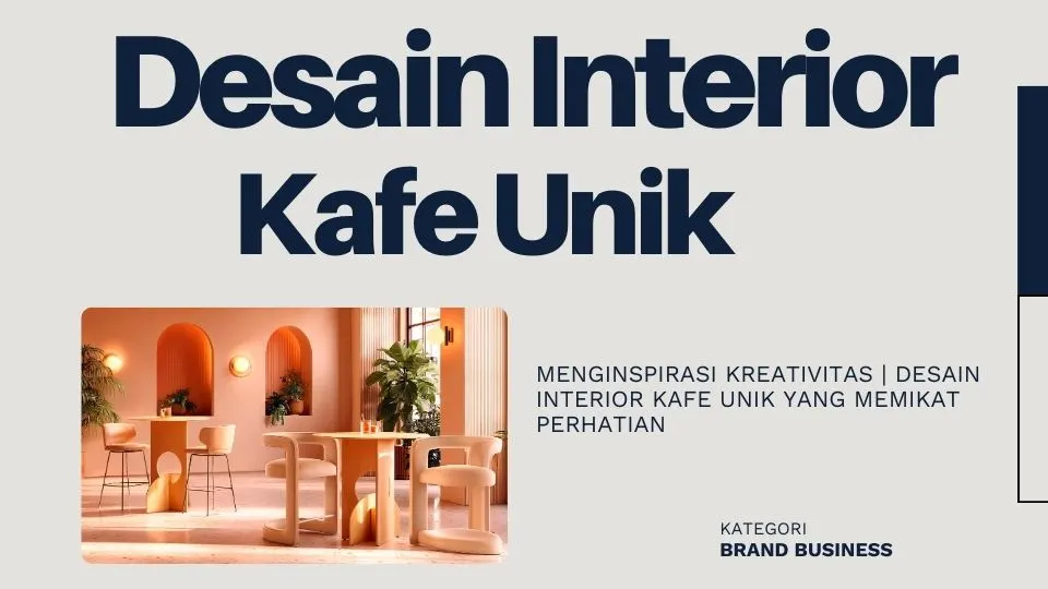desain interior kafe unik