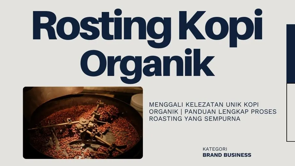 Roasting kopi organik