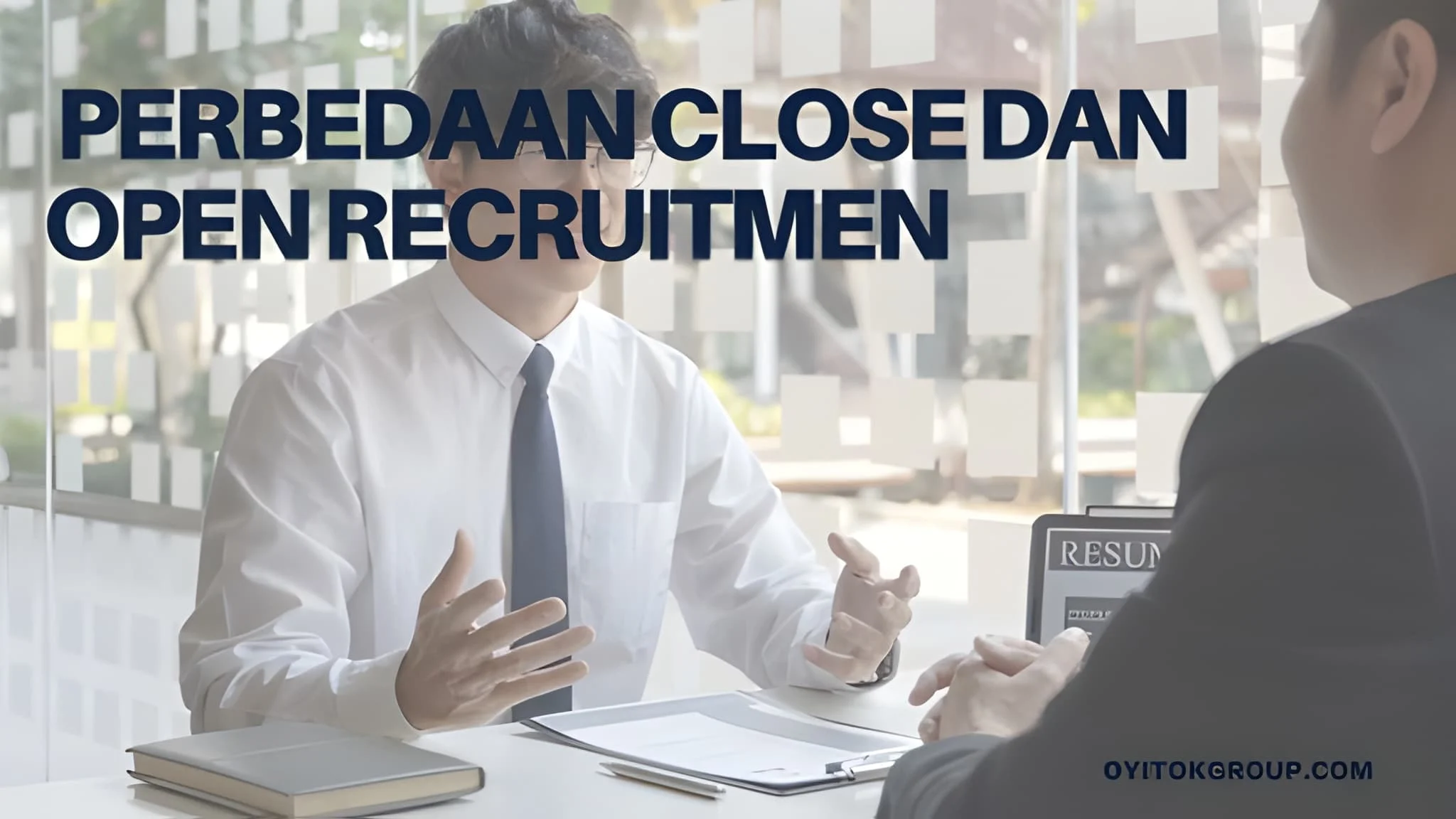 Open Rekurtmen Apasih perbedaan close rekrutmen dan open rekrutmen dalam dunia kerja ...