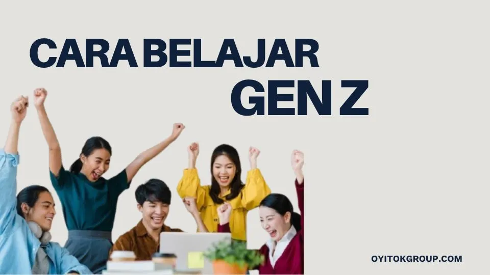 cara belajar gen z