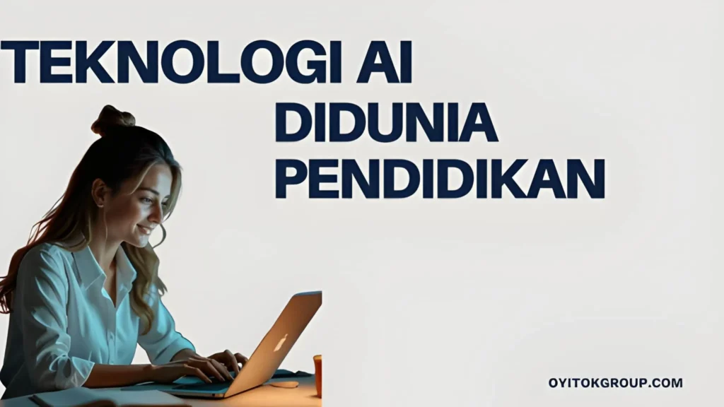 teknologi ai didunia pendidikan