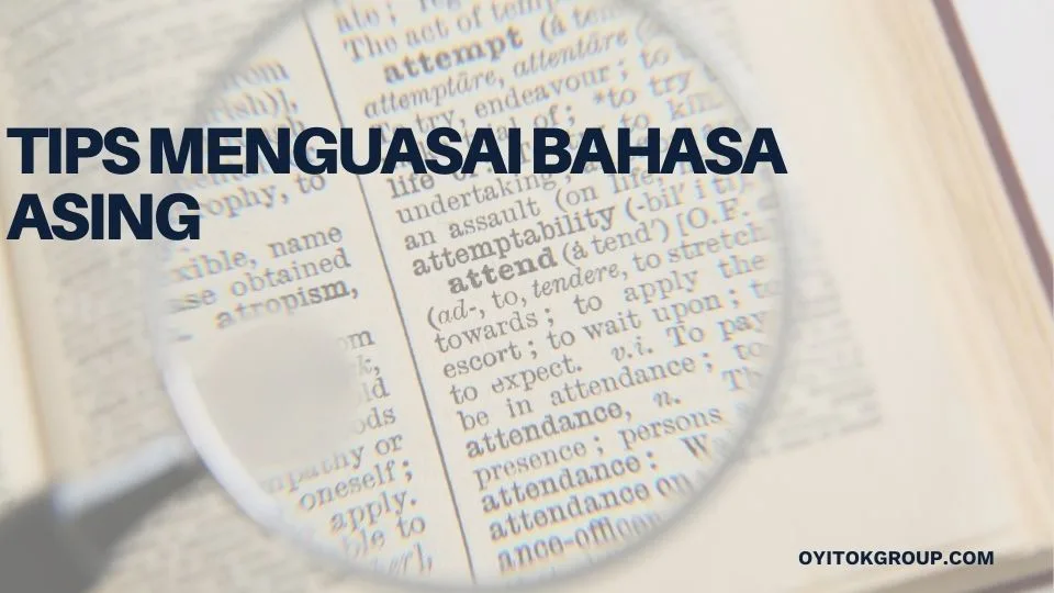 TIPS MENGUASAI BAHASA ASING
