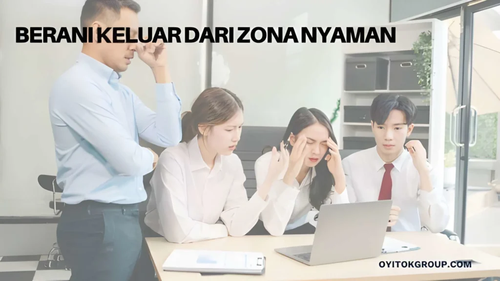 Berani Keluar dari Zona Nyaman (m.i)